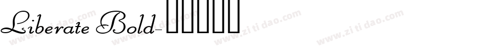 Liberate Bold字体转换